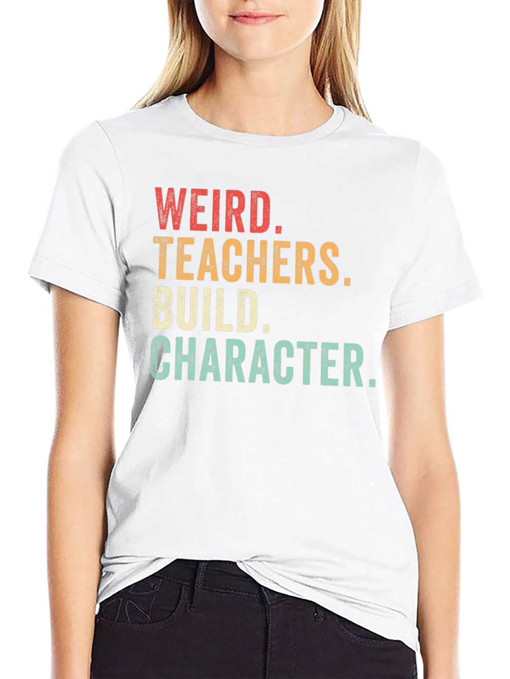 Weird Teachers Build Character T-Shirt