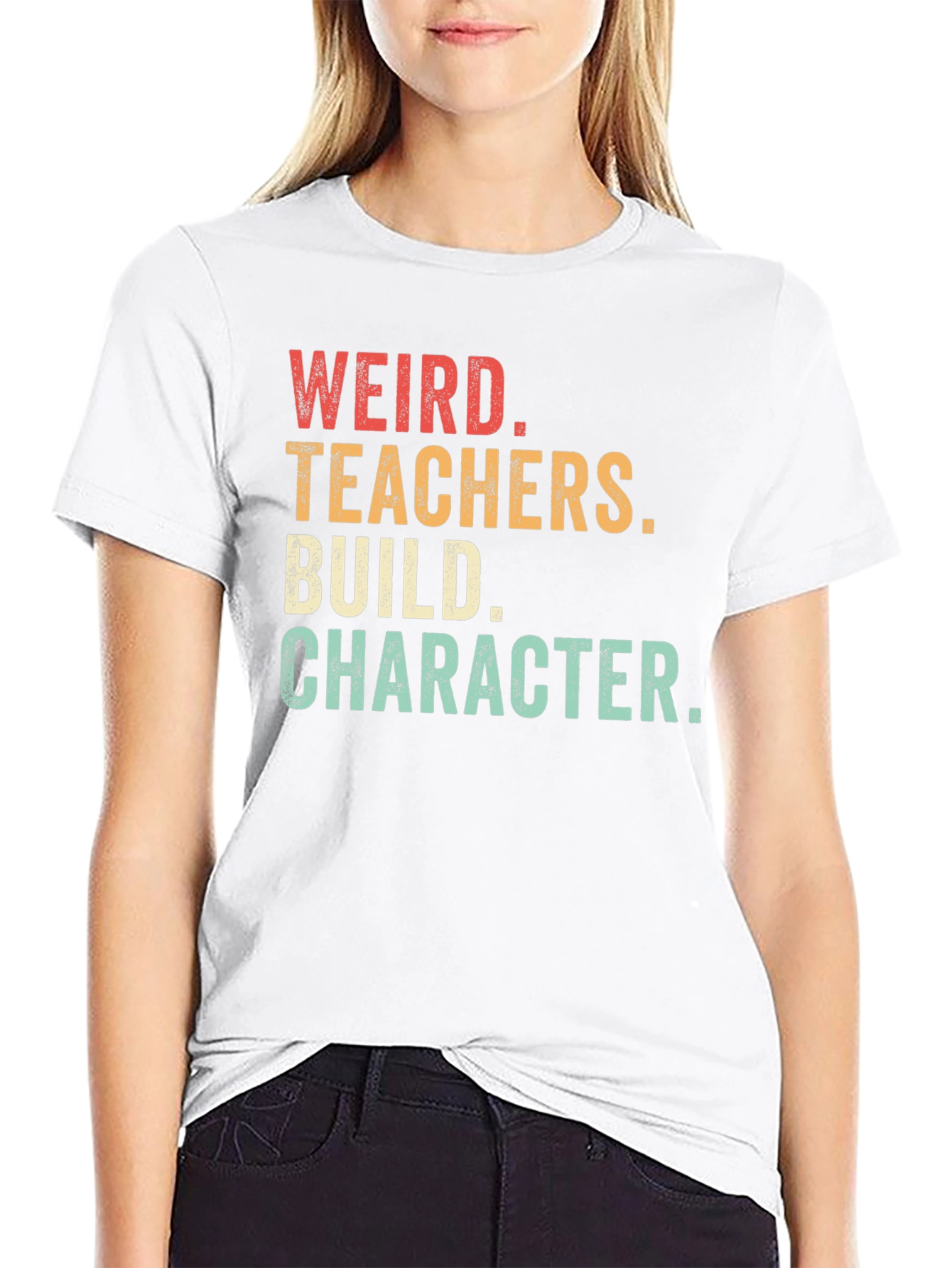 Weird Teachers Build Character T-Shirt