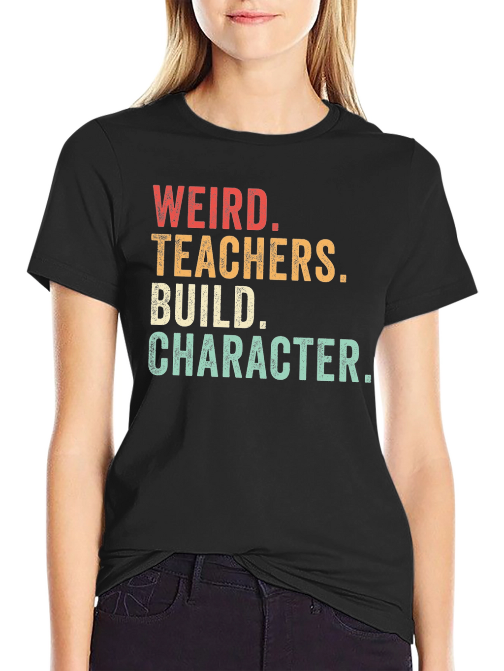 Weird Teachers Build Character T-Shirt