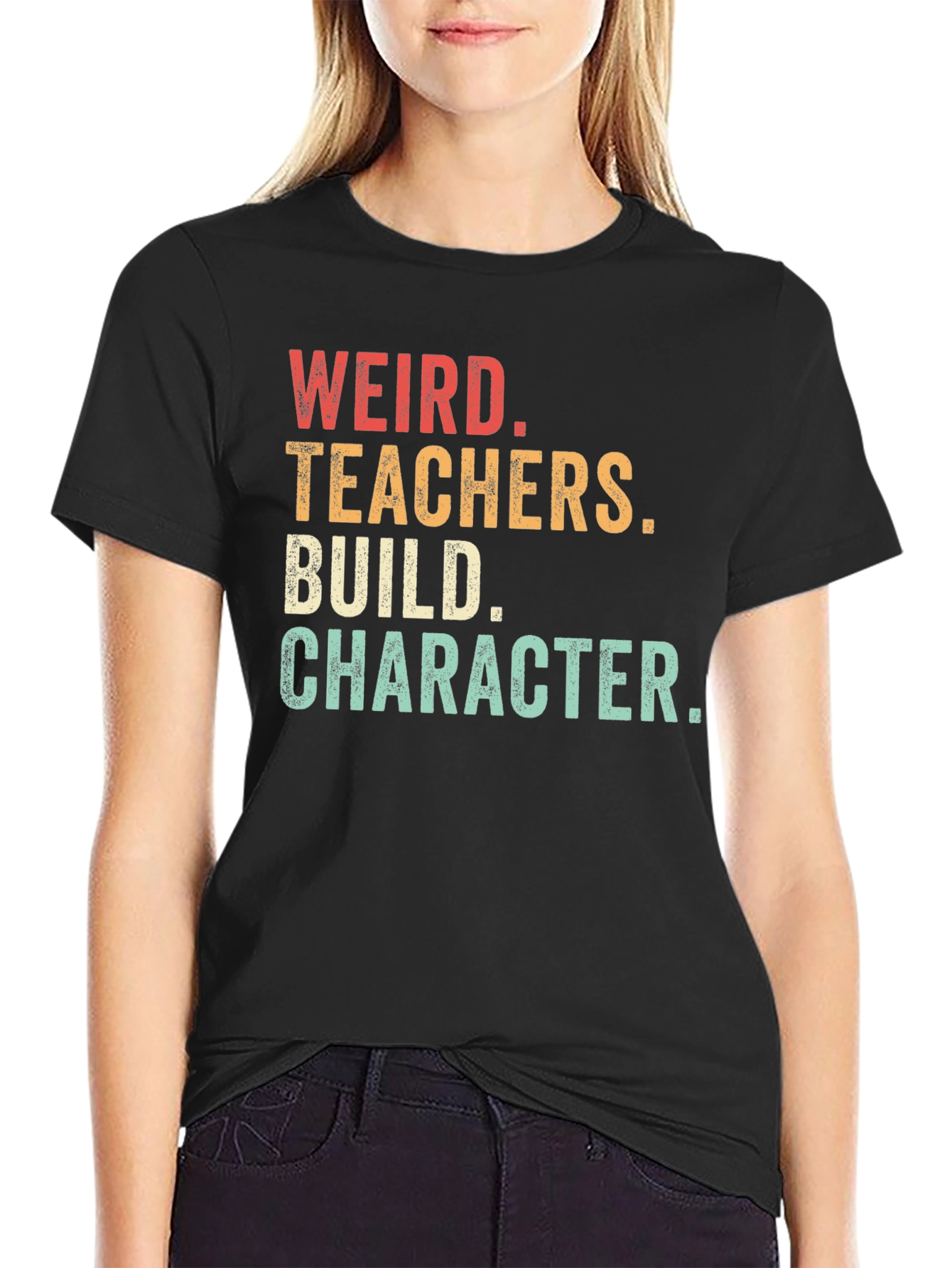 Weird Teachers Build Character T-Shirt