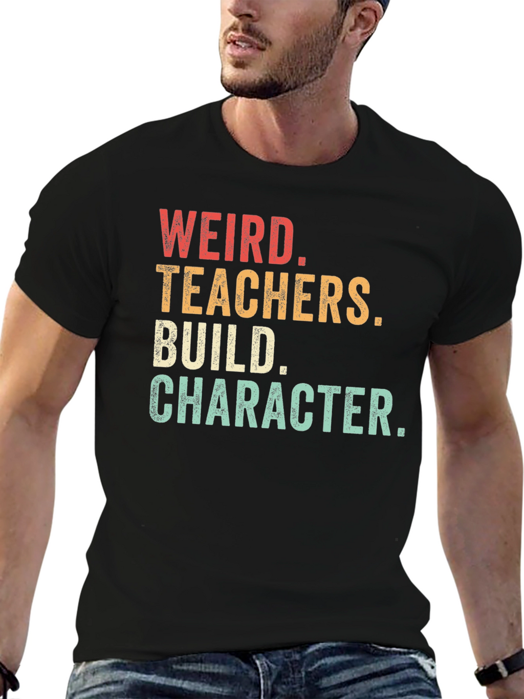 Weird Teachers Build Character T-Shirt