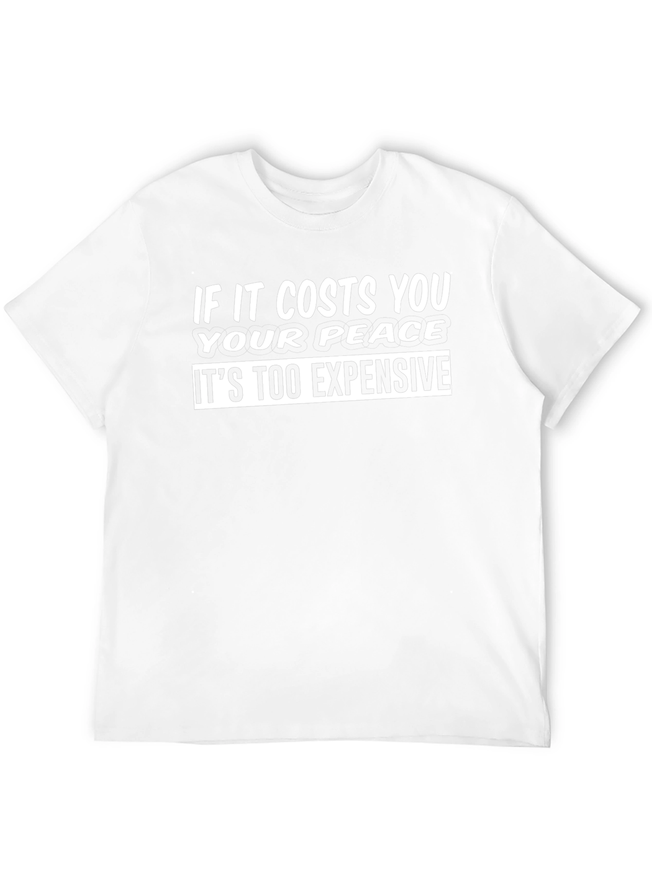 Peace Costs T-Shirt - Funny Slogan Tee