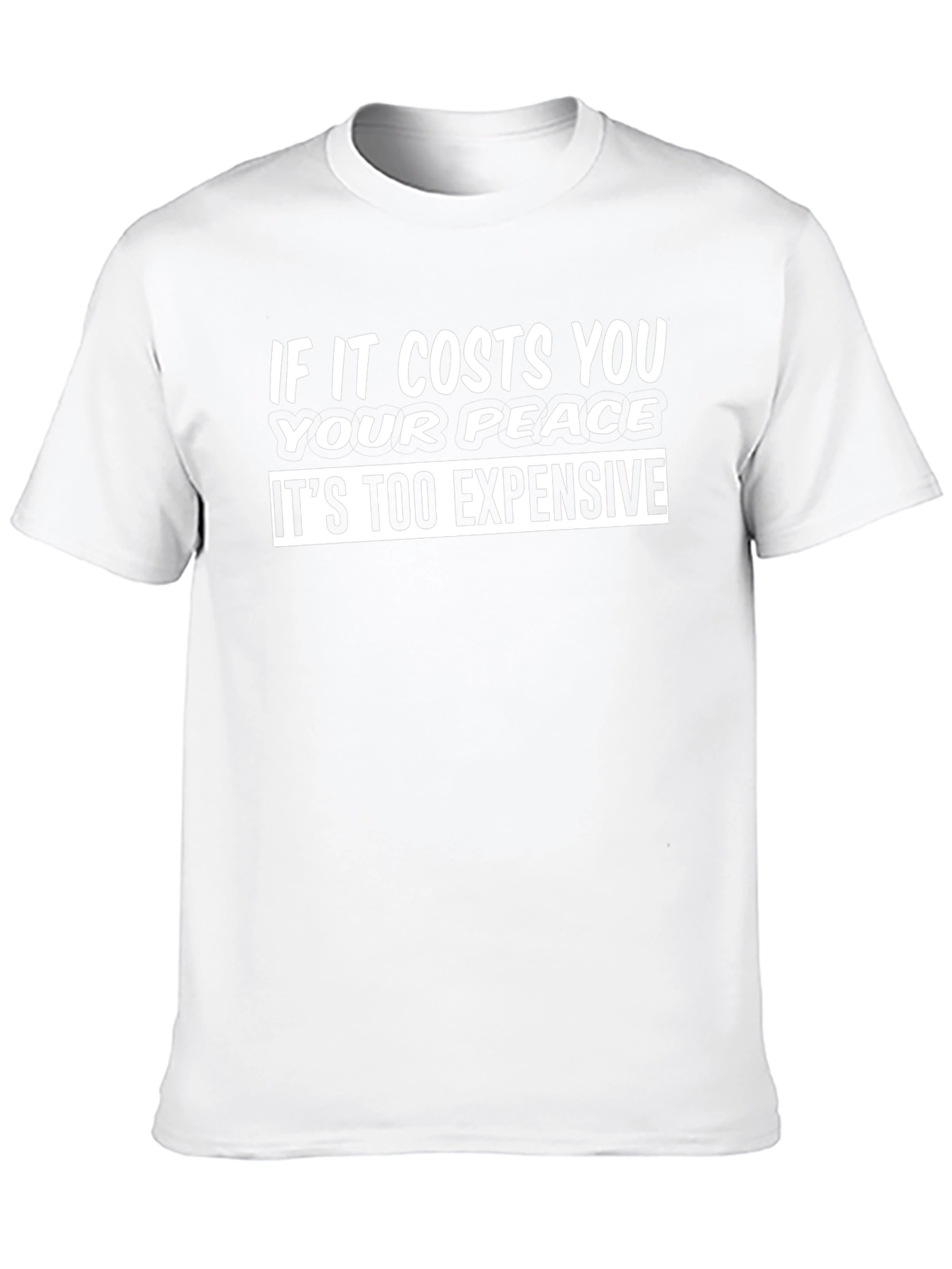 Peace Costs T-Shirt - Funny Slogan Tee