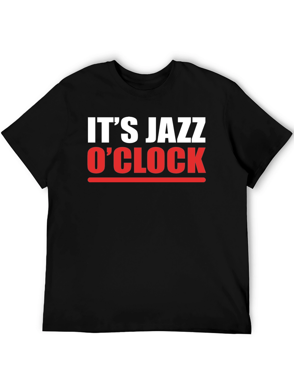 Its Jazz OClock Graphic T-Shirt