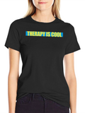 Therapy is Cool Graphic Tee - Stylish Statement Shirt