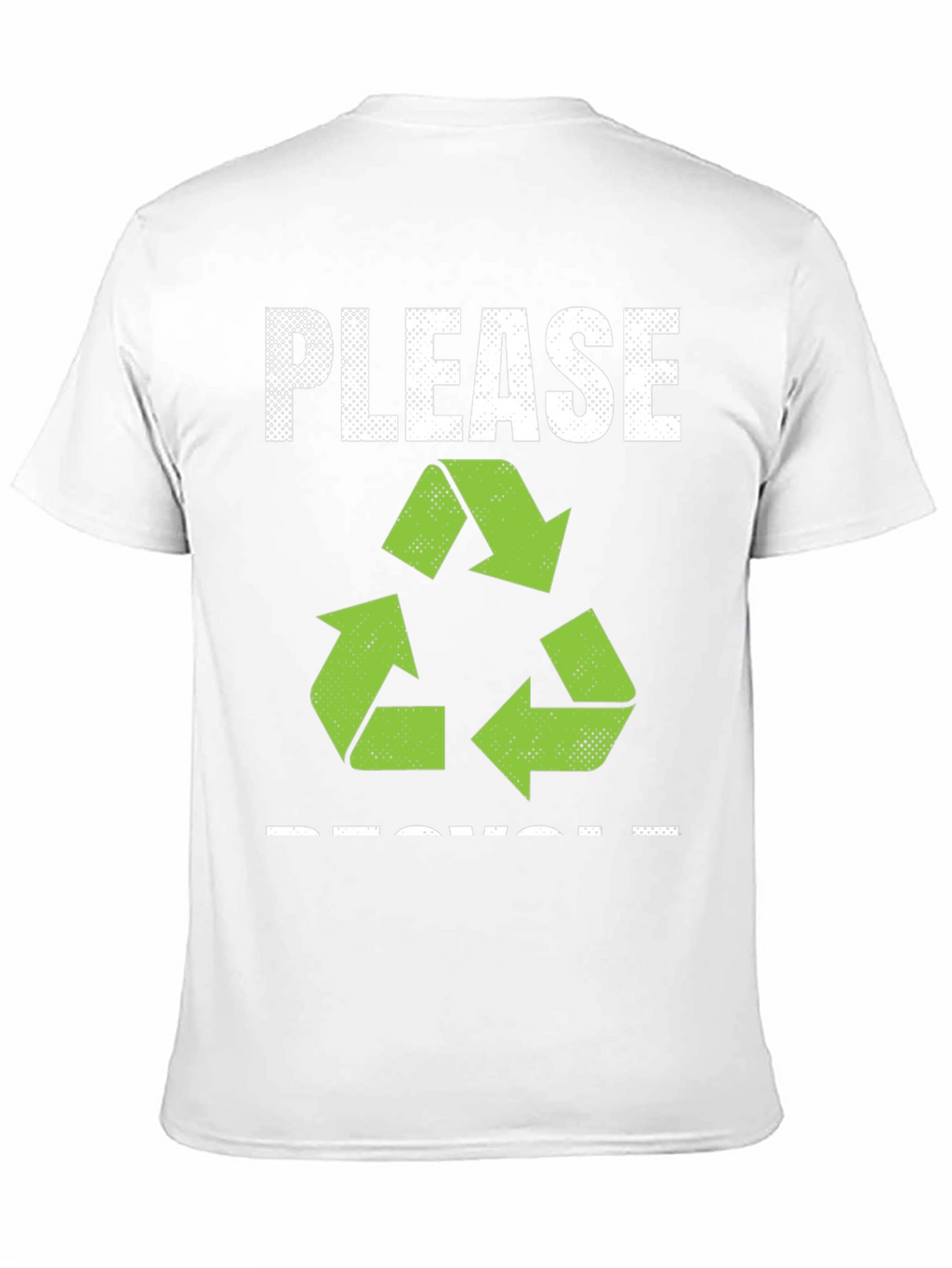 Eco-Friendly Please Recycle Graphic Tee