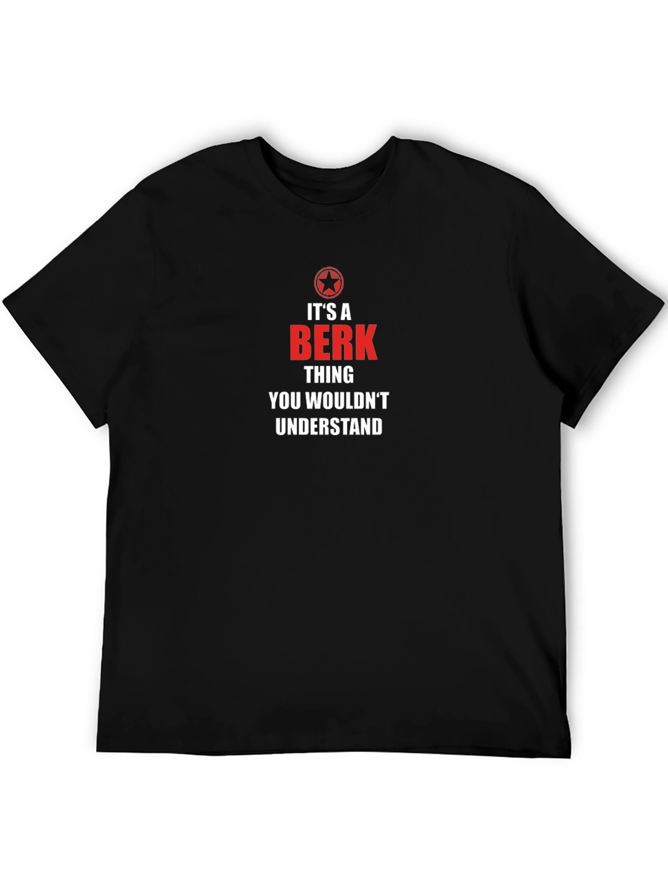 Its a Berk Thing T-Shirt
