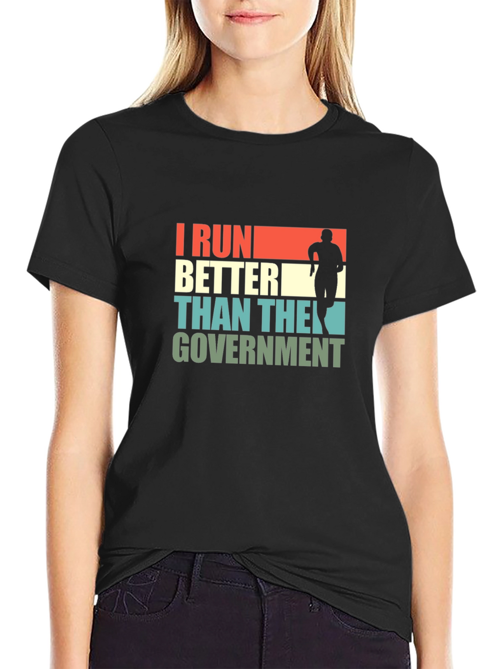 I Run Better Than The Government T-Shirt