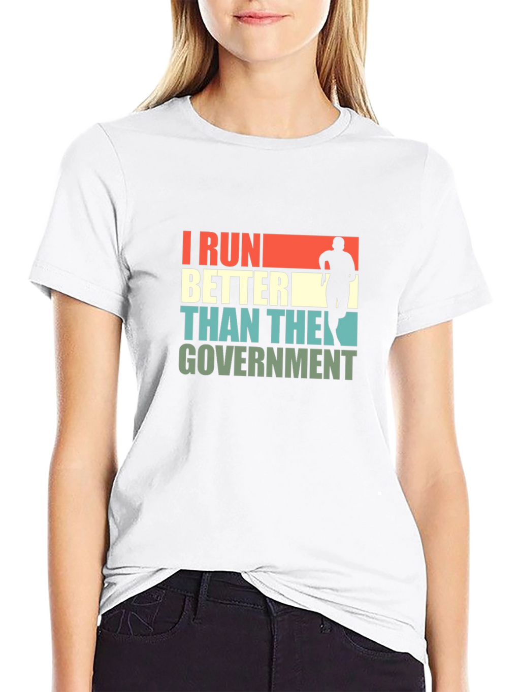 I Run Better Than The Government T-Shirt