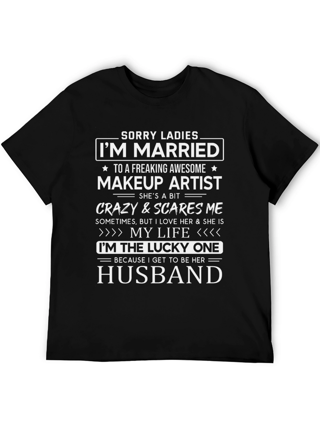 Married to Makeup Artist Graphic T-Shirt