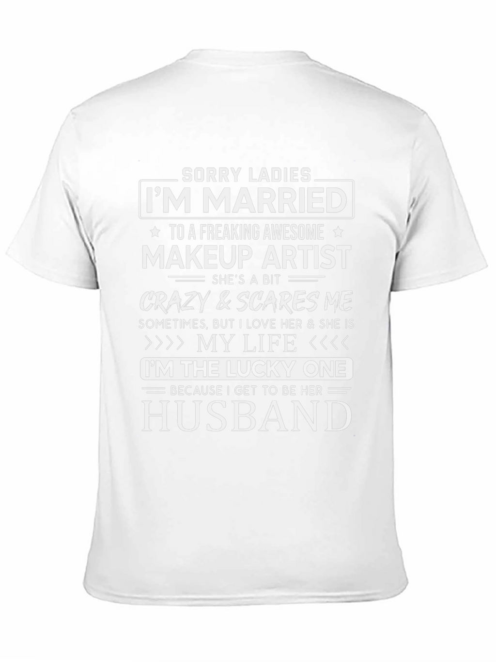 Married to Makeup Artist Graphic T-Shirt