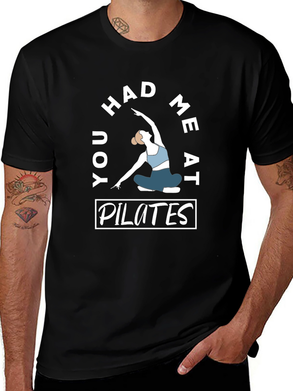 Pilates T-Shirt - You Had Me At Pilates Design