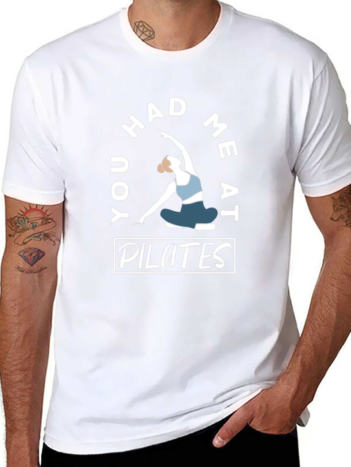Pilates T-Shirt - You Had Me At Pilates Design