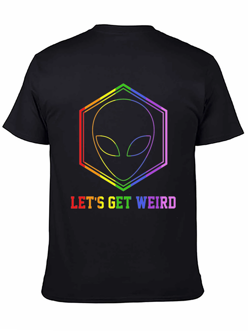 Rainbow Alien Graphic Tee - Lets Get Weird!
