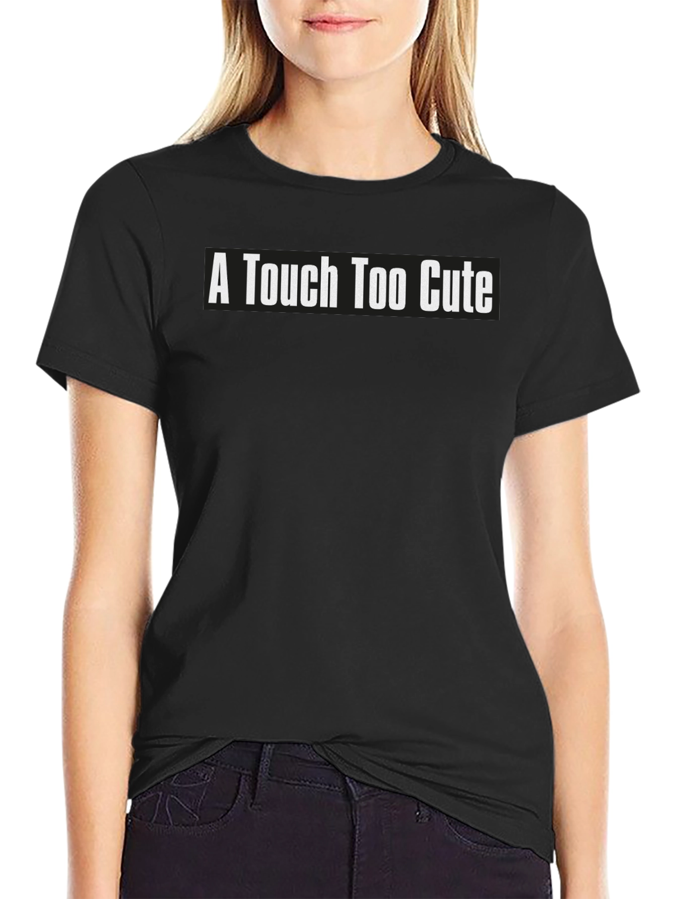 A Touch Too Cute Graphic Tee - Soft Cotton Blend