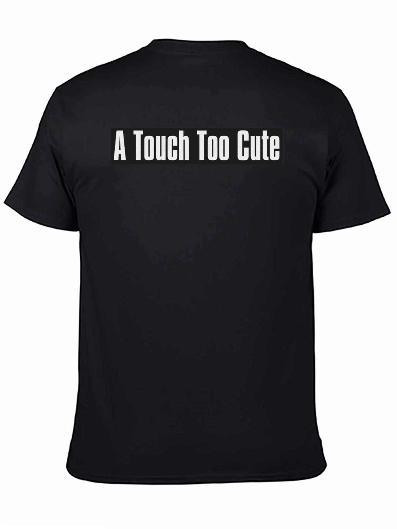 A Touch Too Cute Graphic Tee - Soft Cotton Blend