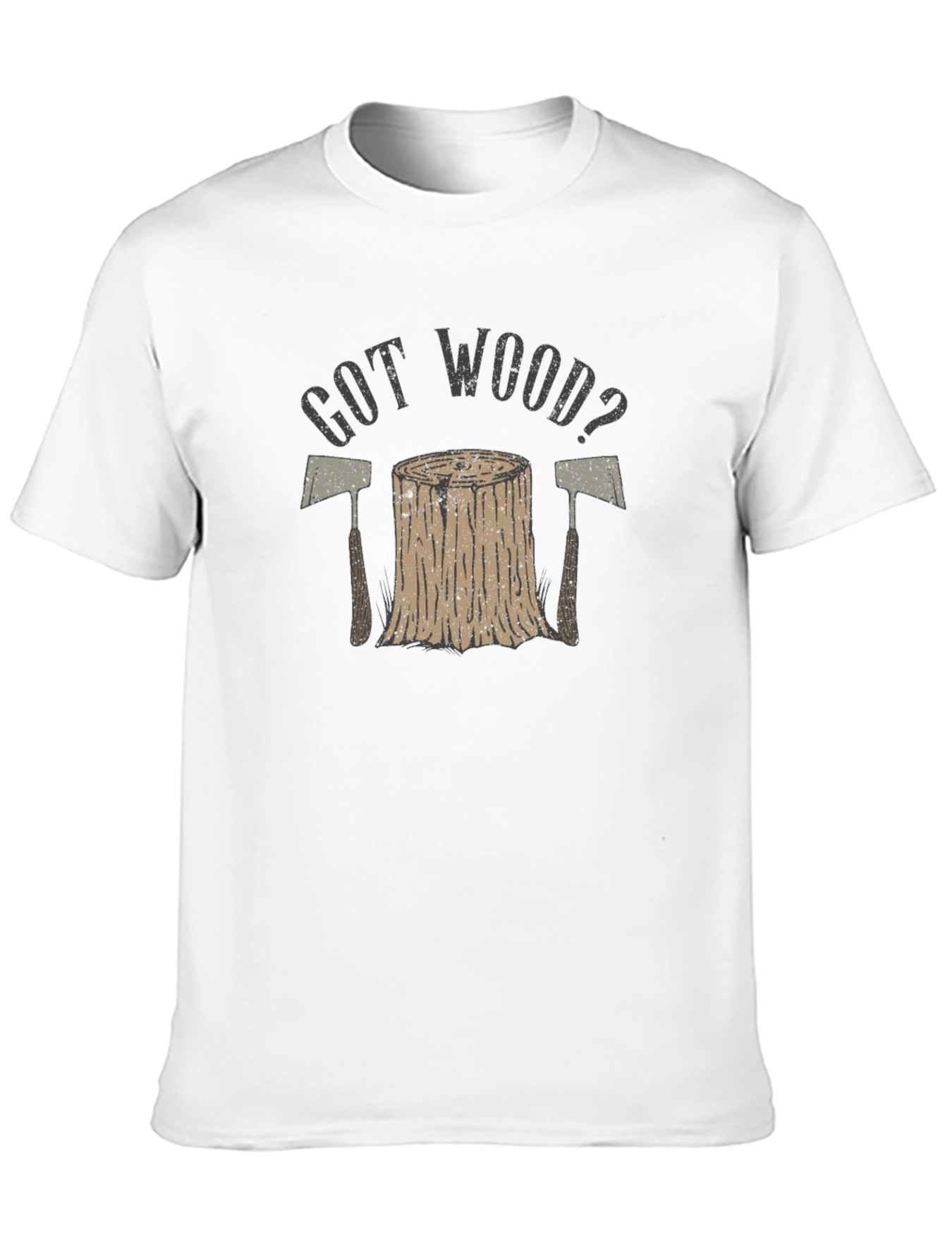 Got Wood? Lumberjack Style Graphic T-Shirt