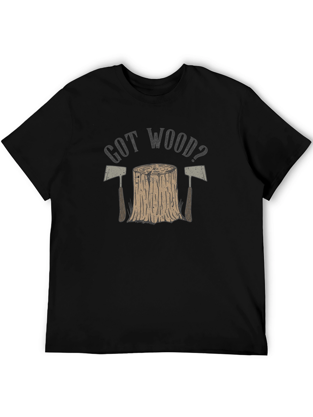 Got Wood? Lumberjack Style Graphic T-Shirt