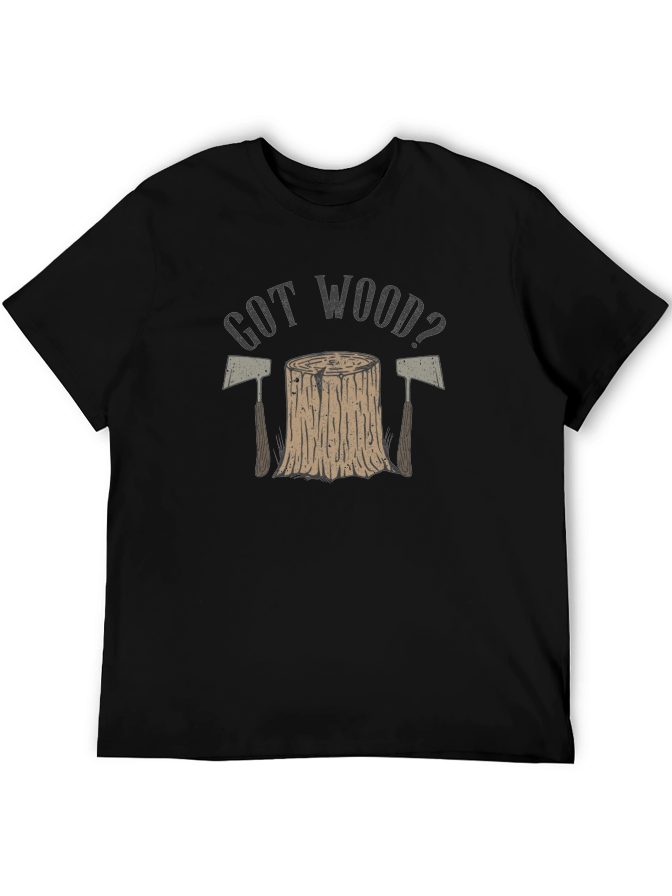 Got Wood? Lumberjack Style Graphic T-Shirt