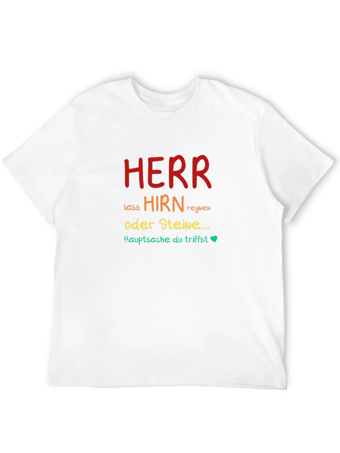 Herr Lass Hirn Regnen Graphic Tee