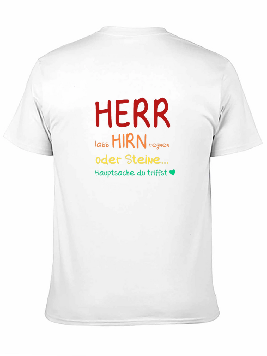 Herr Lass Hirn Regnen Graphic Tee