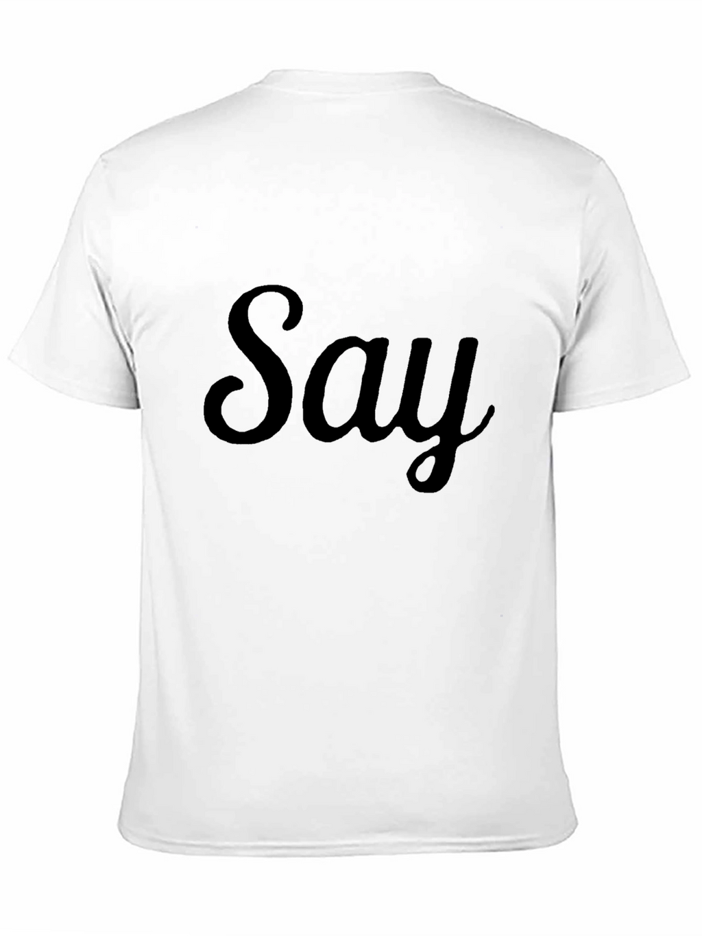 Say Graphic Black T-Shirt Casual Wear