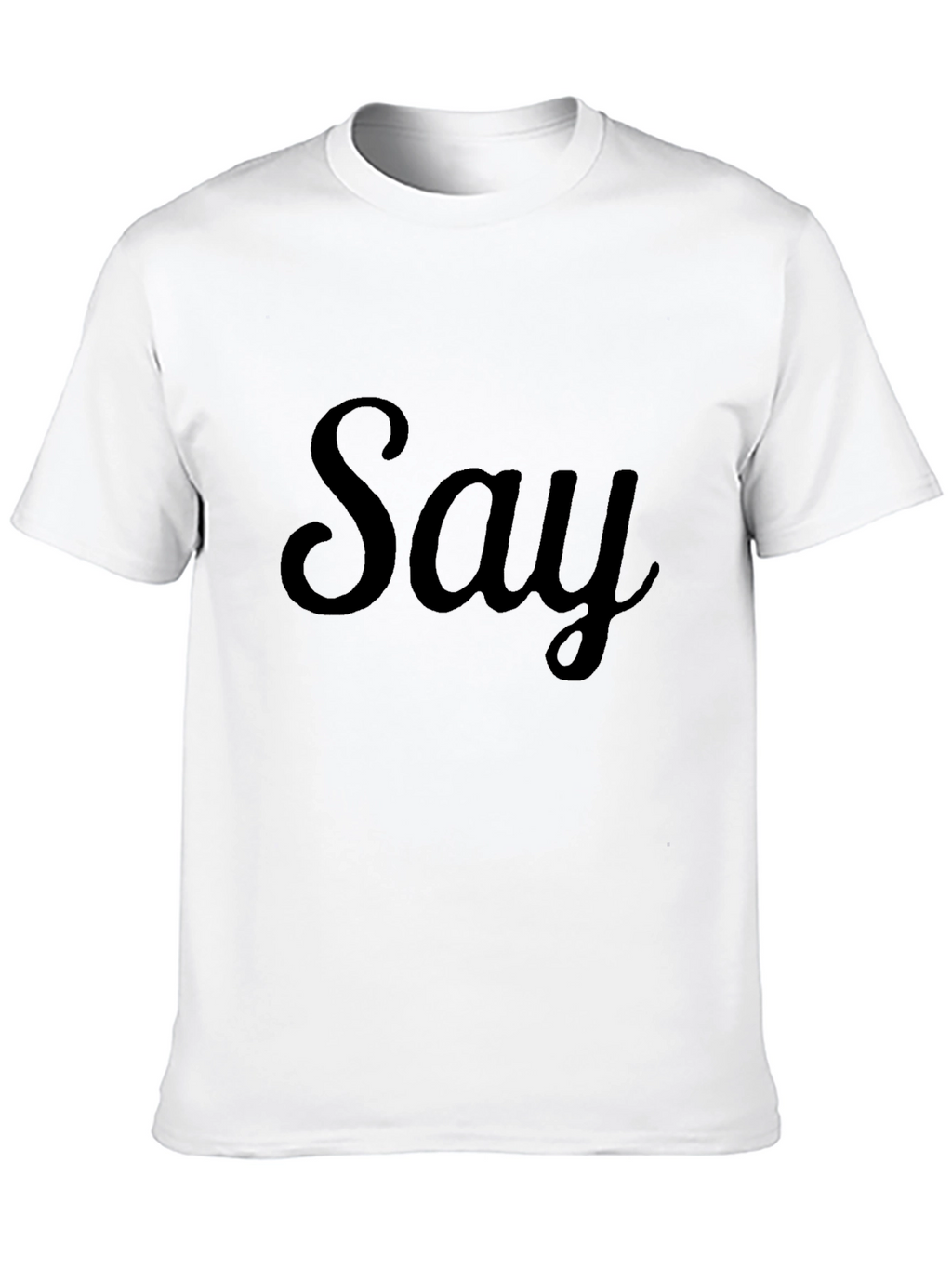Say Graphic Black T-Shirt Casual Wear