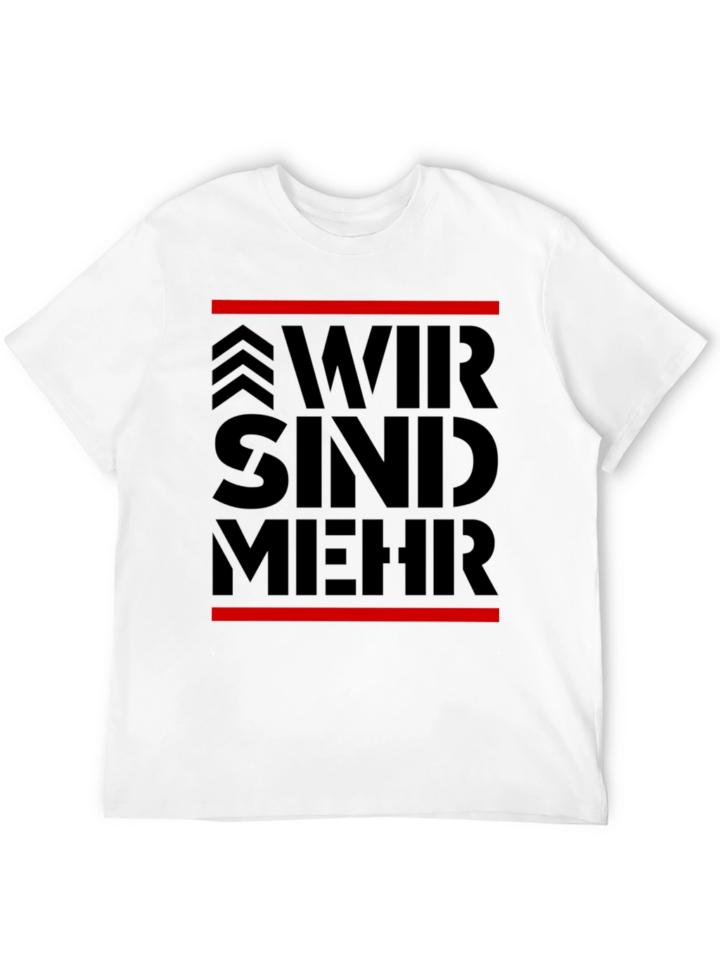 Wir Sind Mehr Graphic Tee - Bold Statement T-Shirt