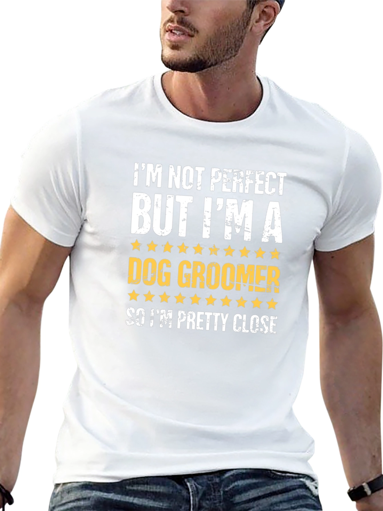 Dog Groomer T-Shirt - Funny & Close to Perfect!