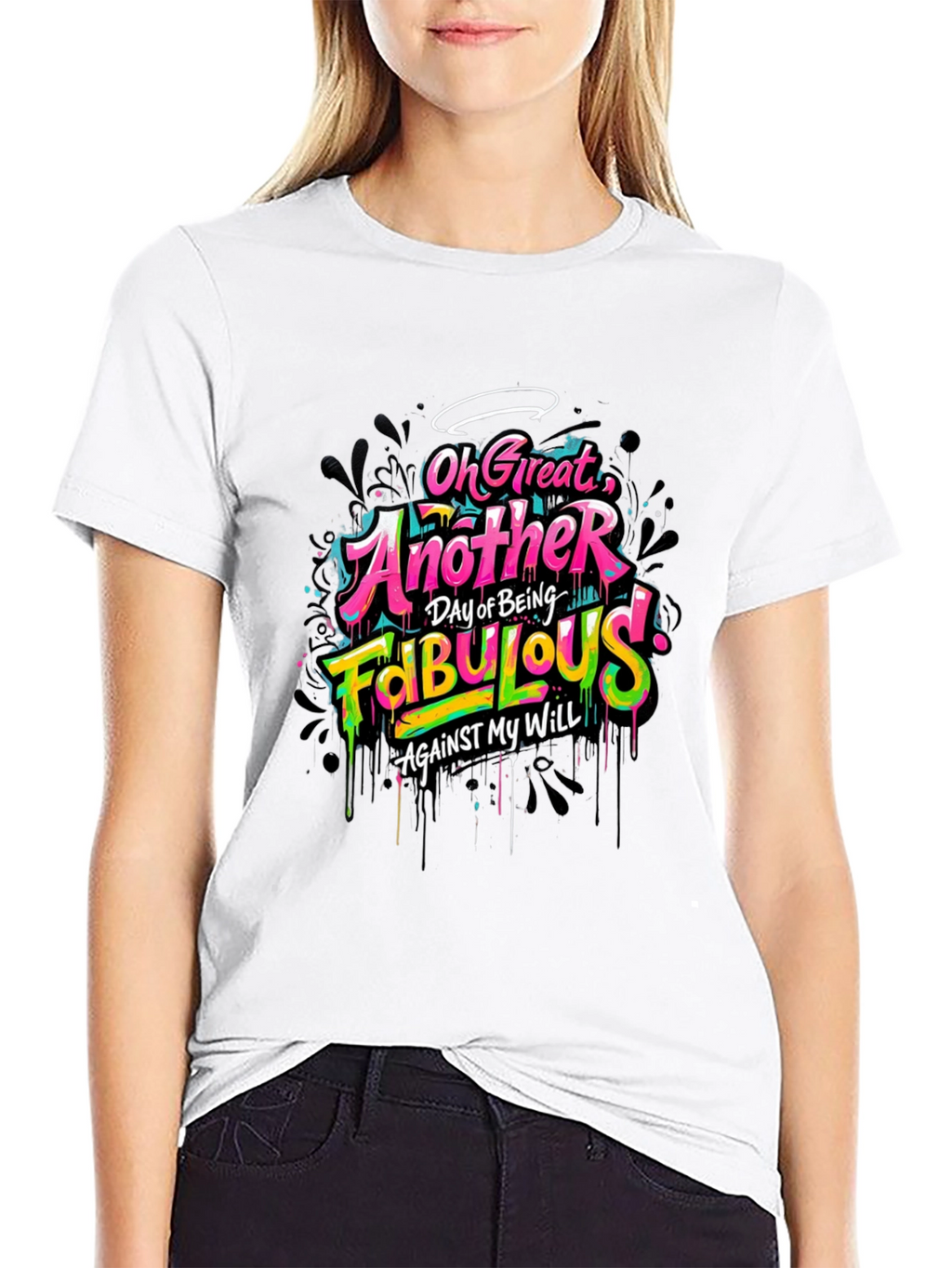 Fabulous Graphic Tee - Sarcastic Humor T-Shirt