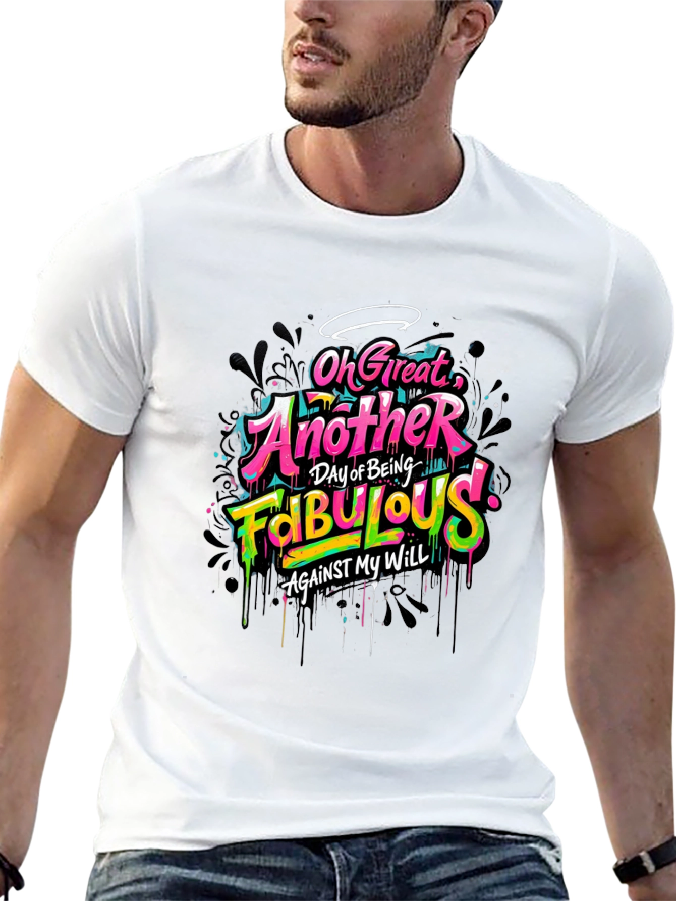 Fabulous Graphic Tee - Sarcastic Humor T-Shirt