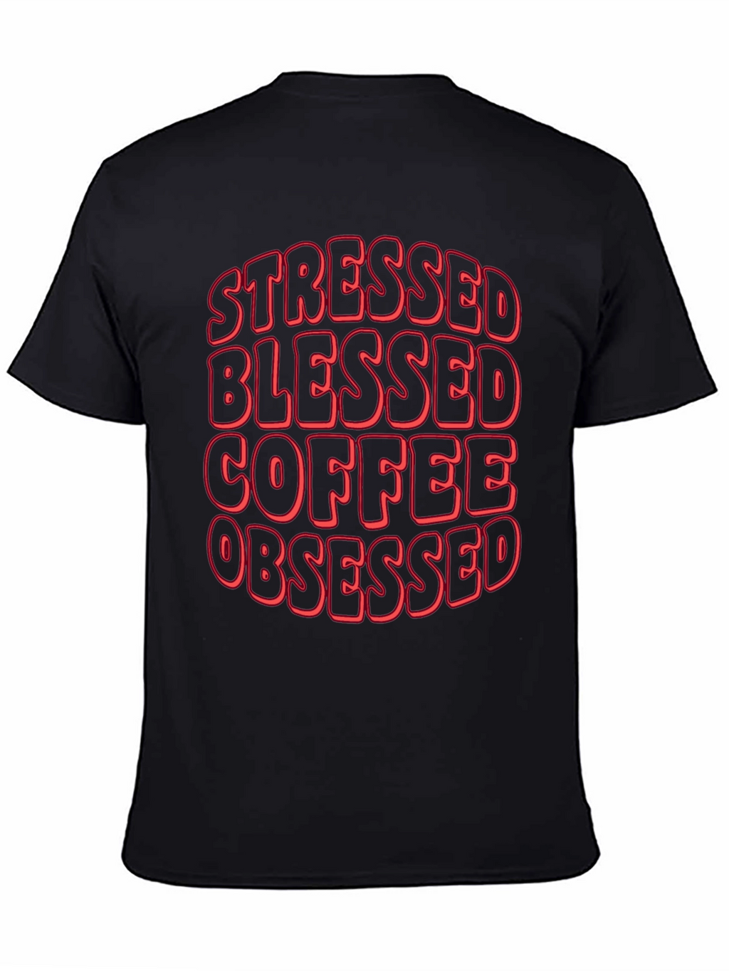 Stressed Blessed Coffee Obsessed T-Shirt
