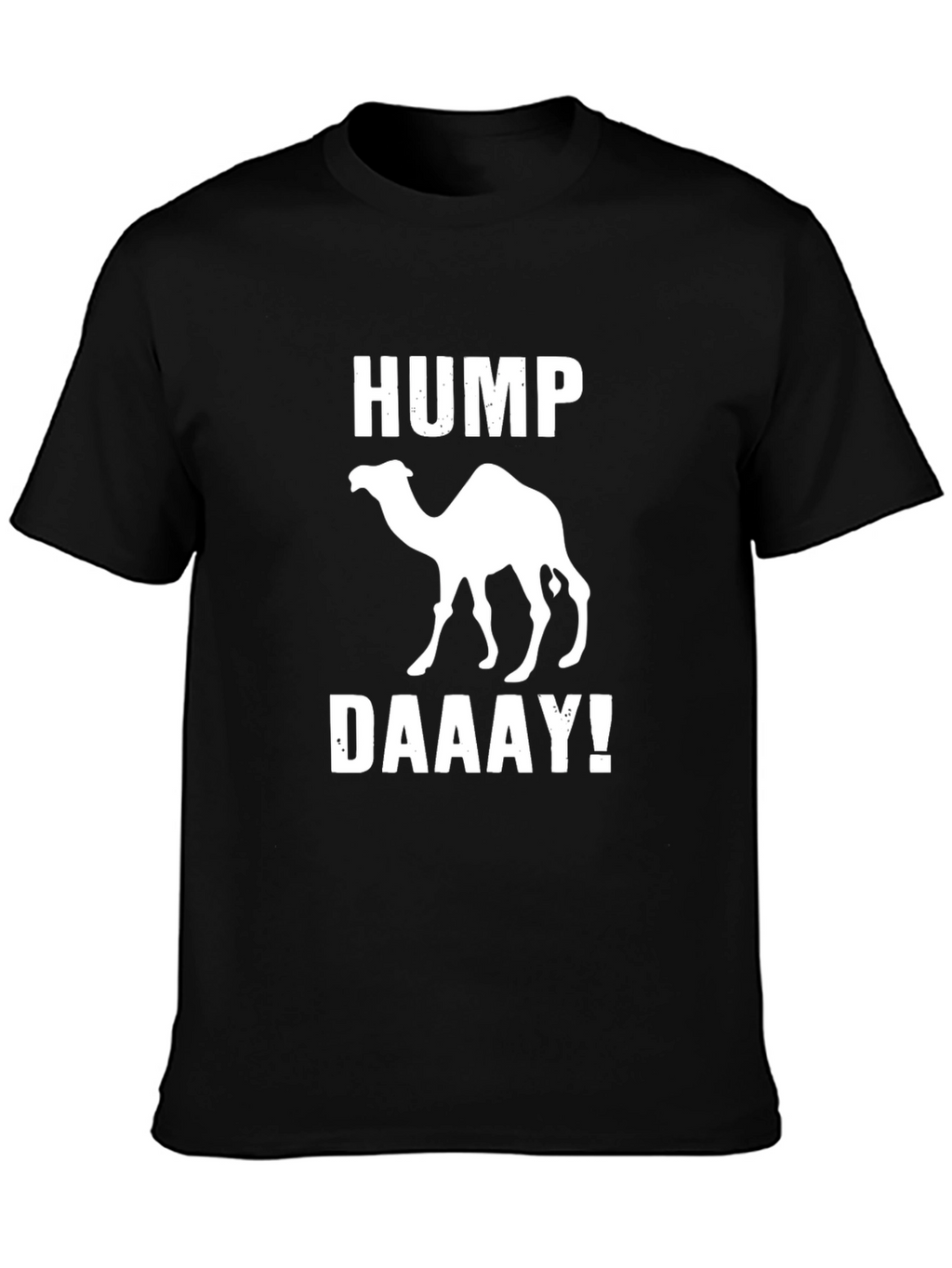Hump Daaay T-Shirt - Funny Camel Design