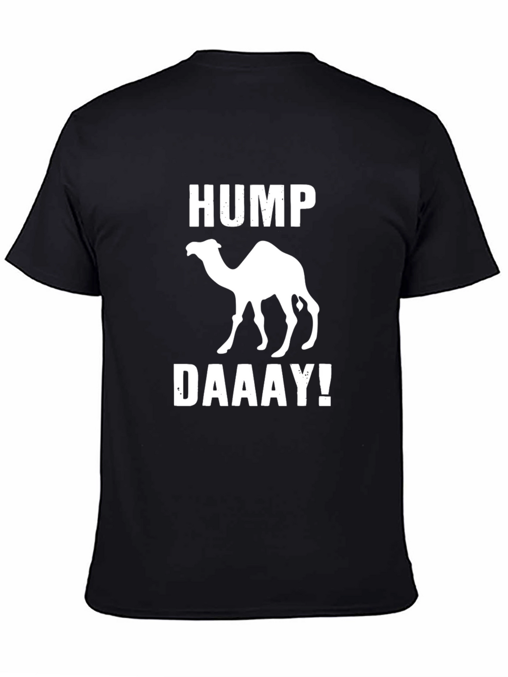 Hump Daaay T-Shirt - Funny Camel Design