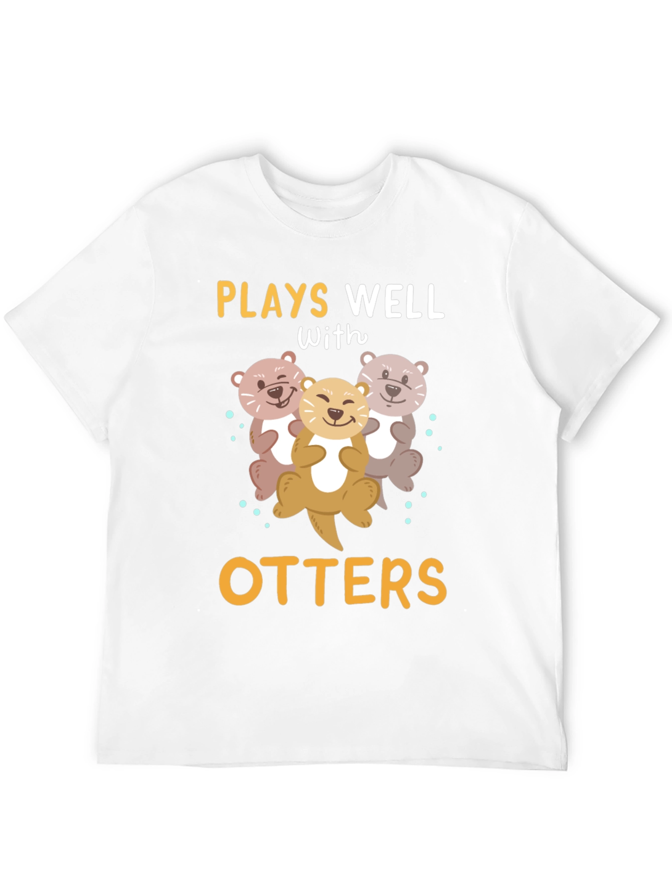 Plays Well With Otters T-Shirt