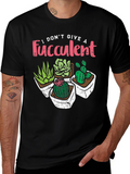 I Dont Give A Fucculent Black T-Shirt