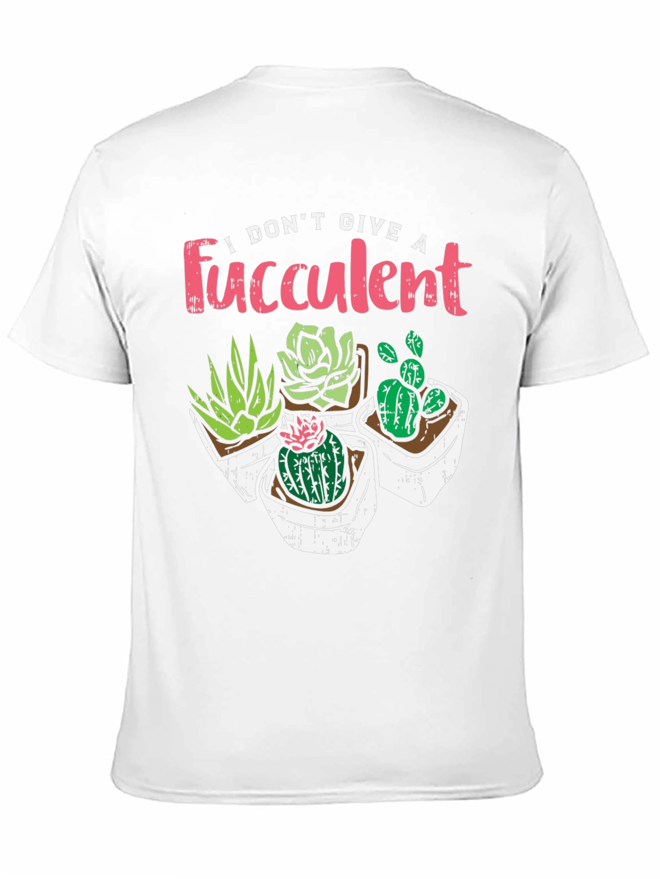I Dont Give A Fucculent Black T-Shirt