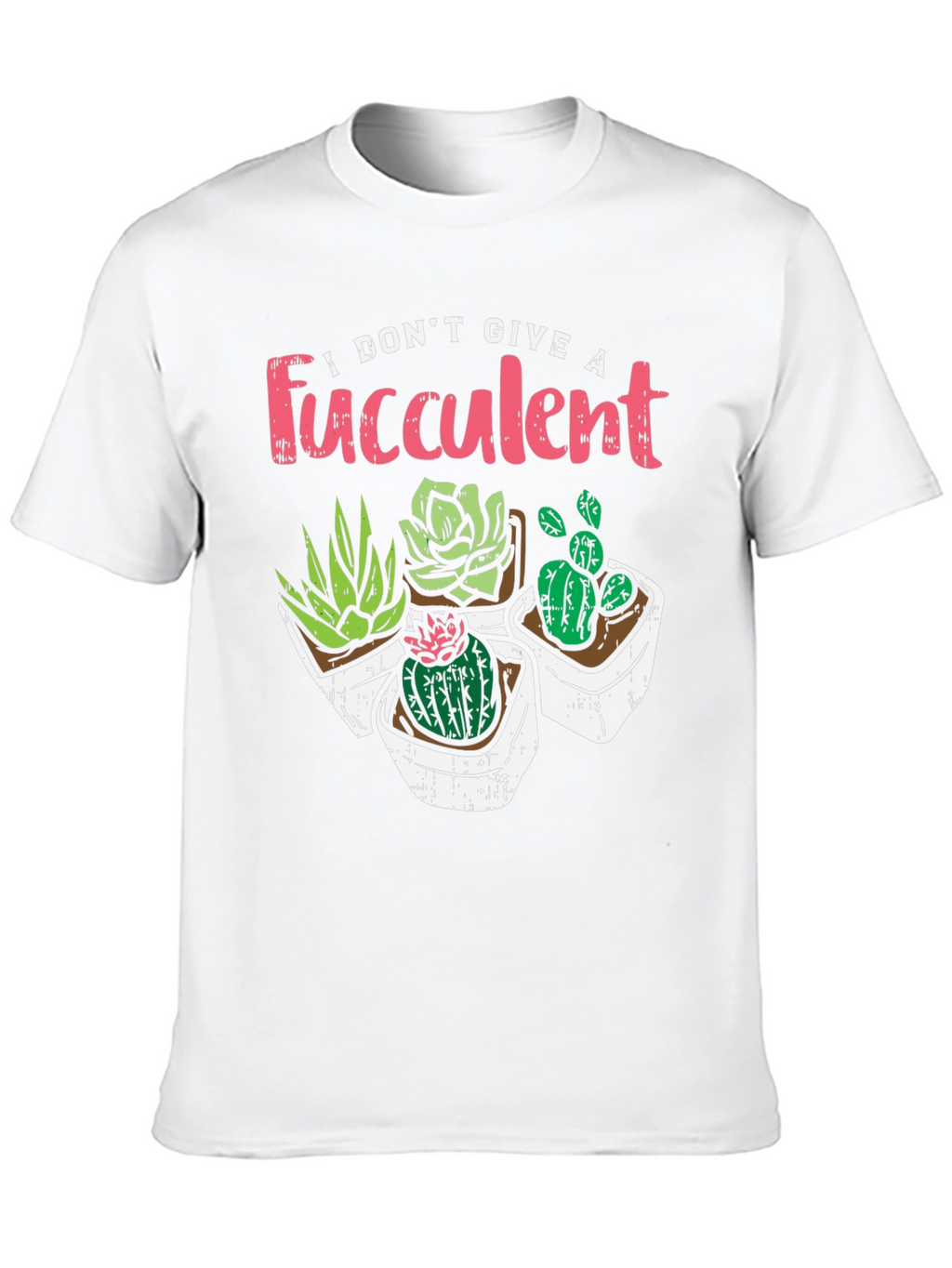 I Dont Give A Fucculent Black T-Shirt