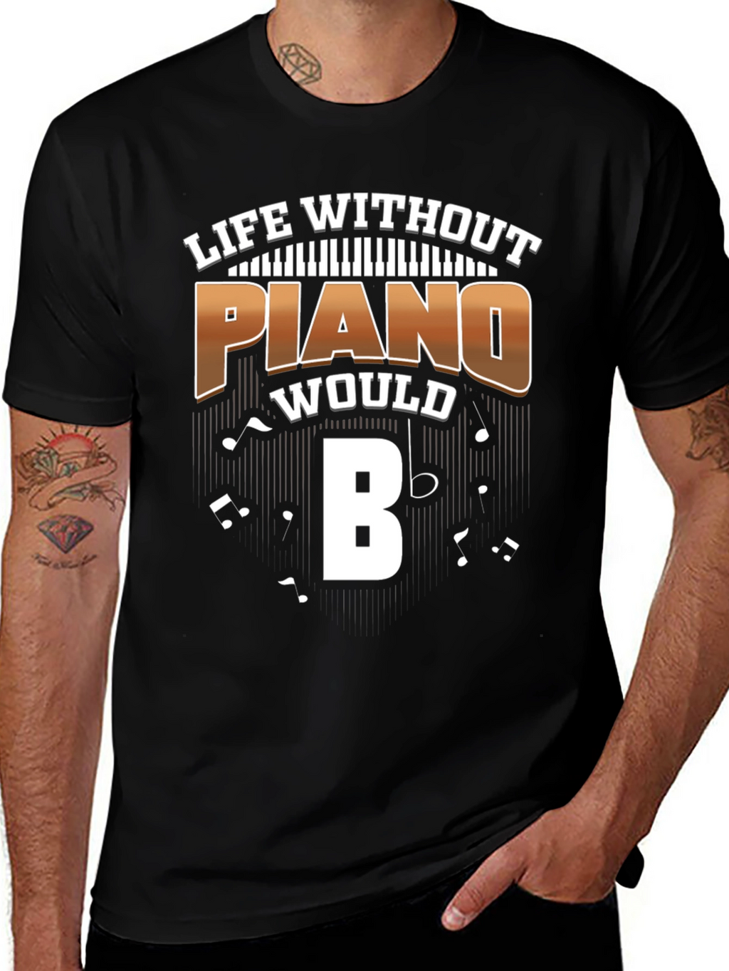 Piano T-Shirt: Life Without Piano Would B