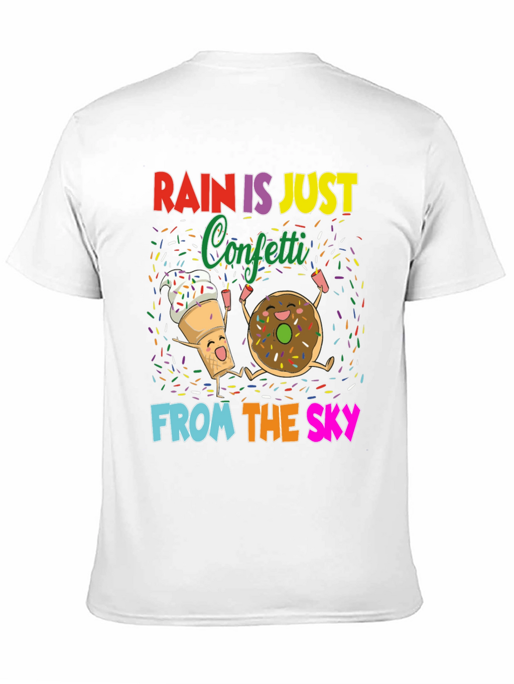 Rain Is Just Confetti T-Shirt