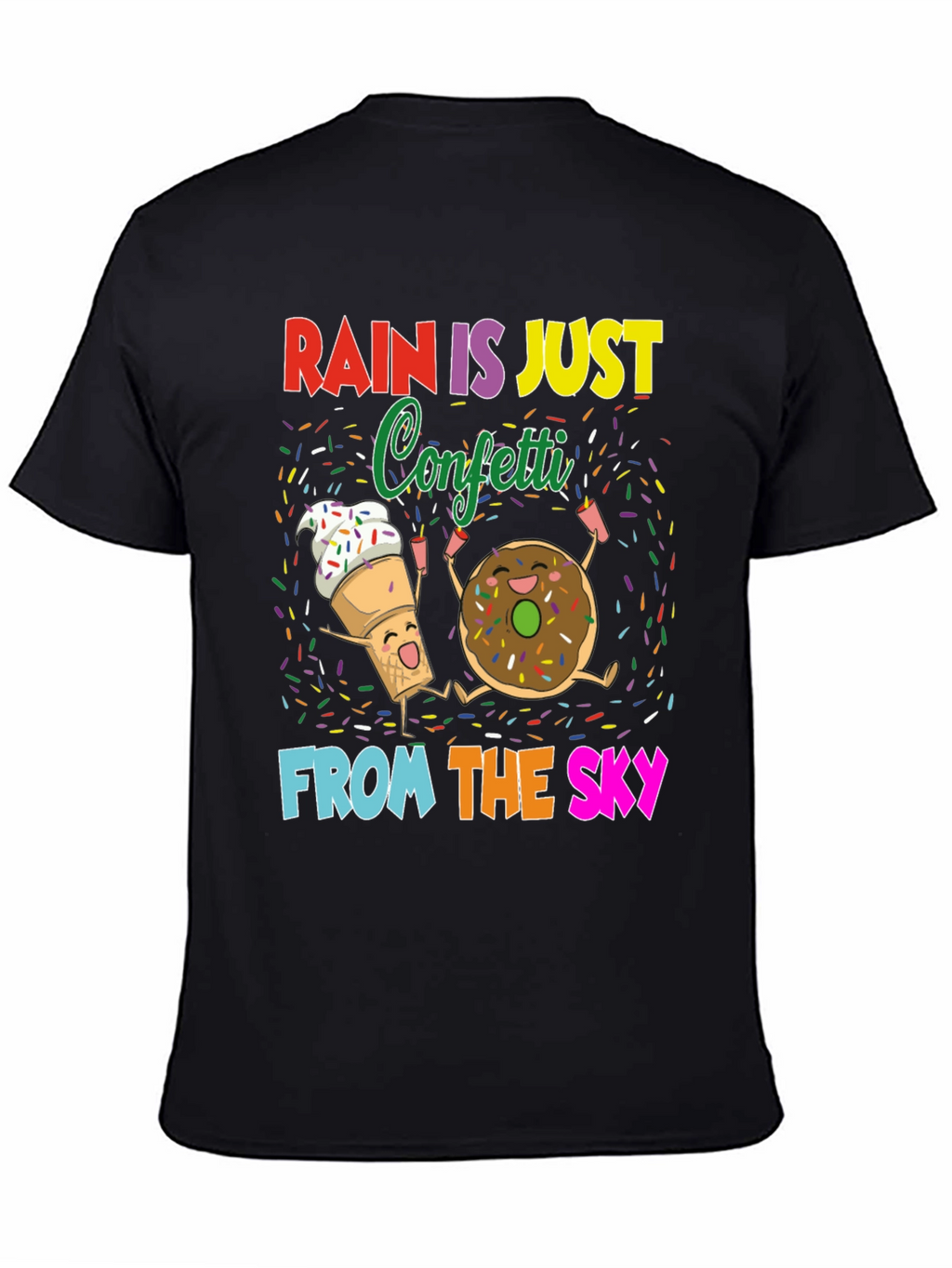 Rain Is Just Confetti T-Shirt