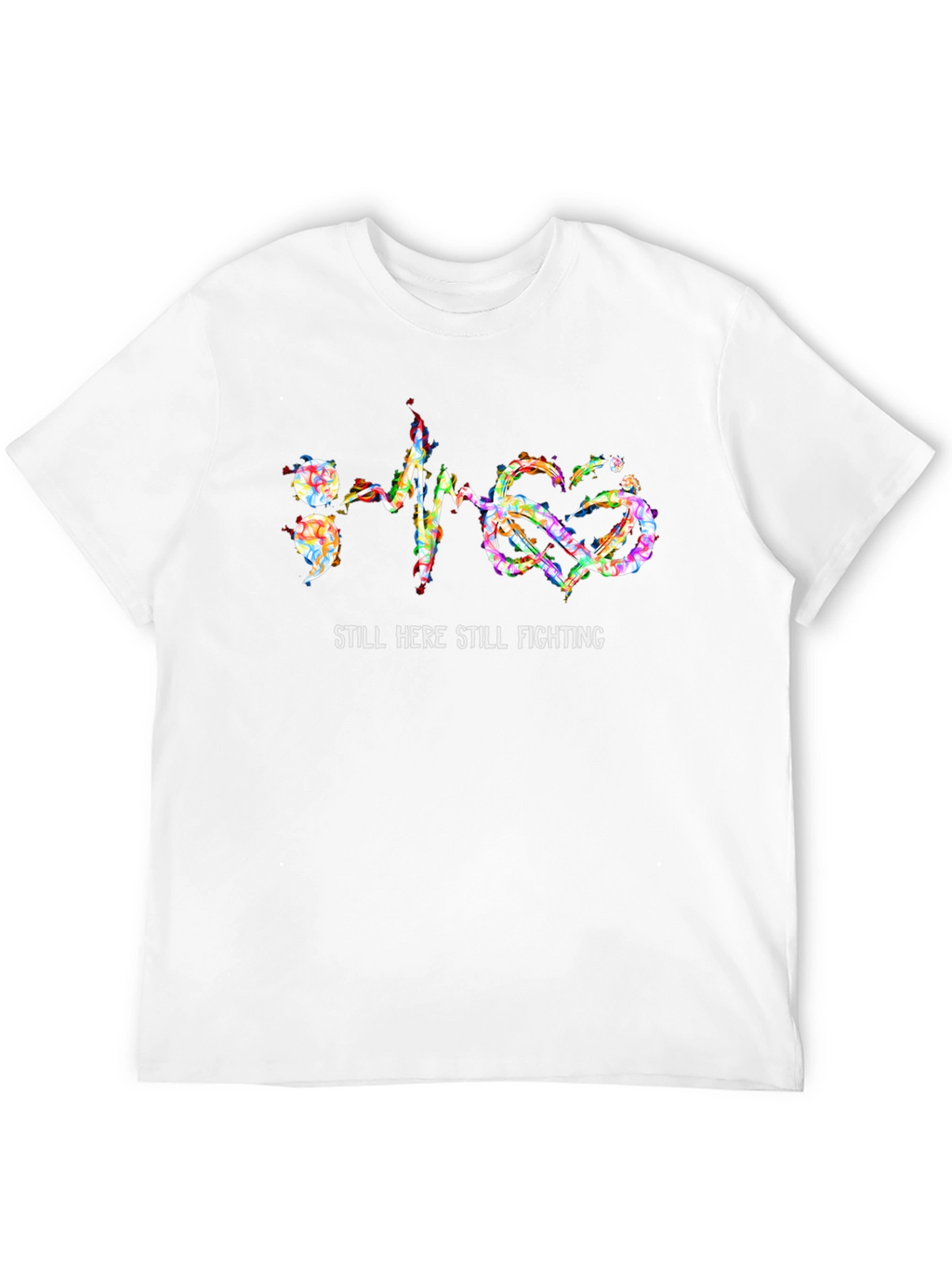 Still Here Still Fighting T-Shirt