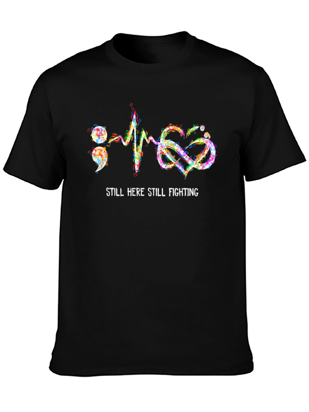 Still Here Still Fighting T-Shirt