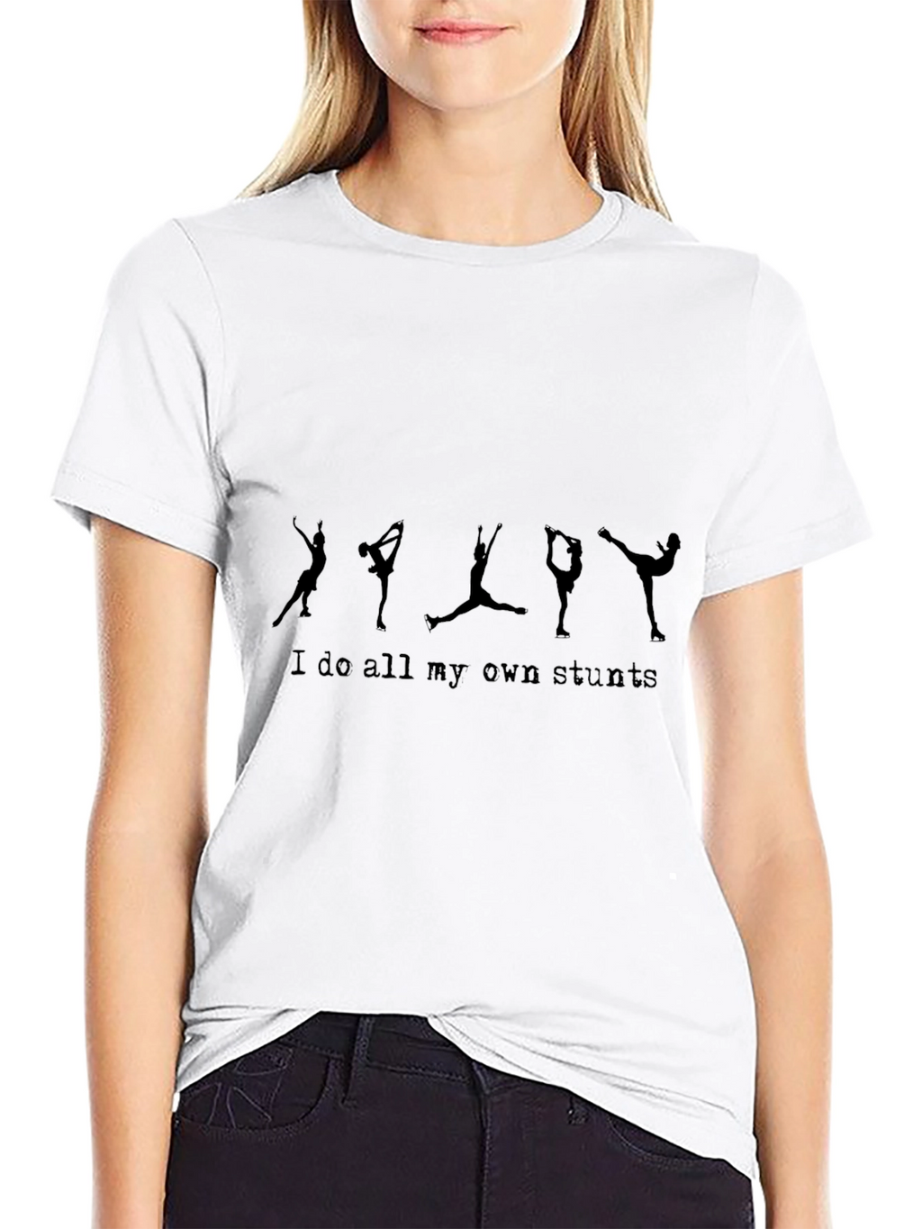 Stuntman T-Shirt: I Do All My Own Stunts