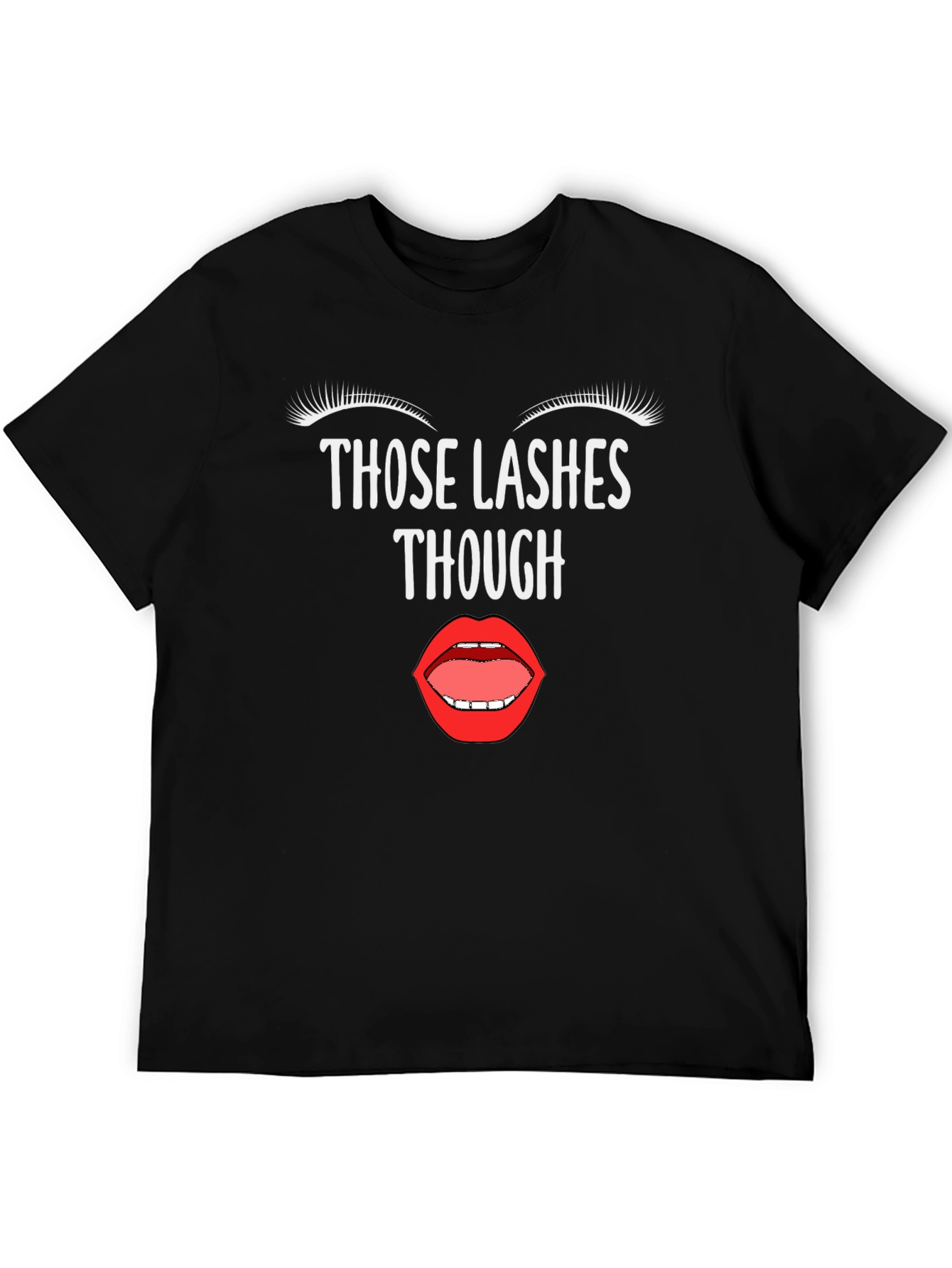 Lashes Though Graphic Tee - Unisex Fashion