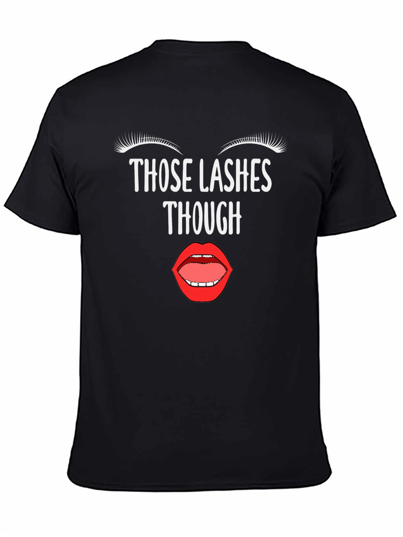 Lashes Though Graphic Tee - Unisex Fashion