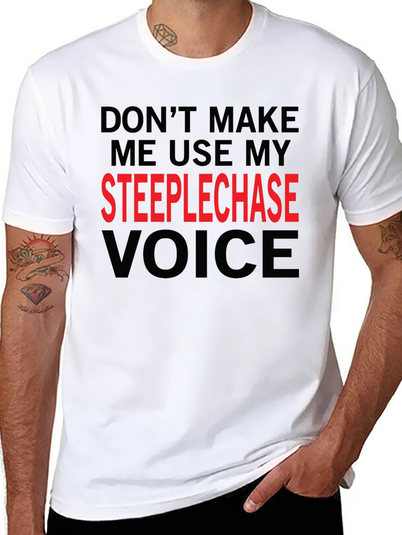 Steeplechase Voice Funny T-Shirt