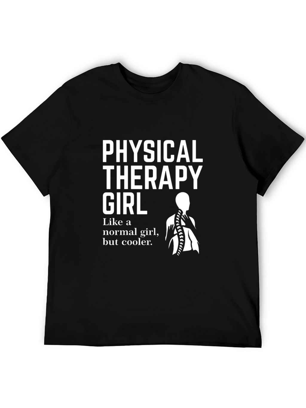 Physical Therapy Girl T-Shirt - Cool Therapist Tee