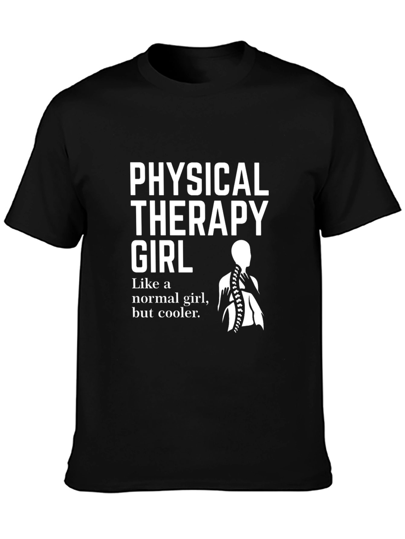 Physical Therapy Girl T-Shirt - Cool Therapist Tee