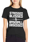 Stressed Blessed & Baseball Obsessed T-Shirt